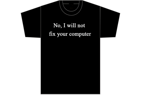 I Will Not Fix Your PC T-shirt - The Unusual Gift Company